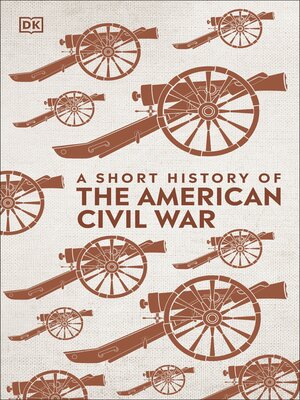 cover image of A Short History of the American Civil War